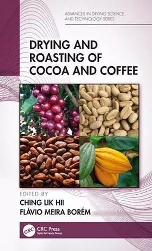 Drying and Roasting of Cocoa and Coffee cover