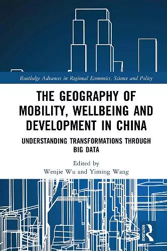 The Geography of Mobility, Wellbeing and Development in China cover