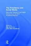 The Presidency and Social Media cover