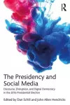 The Presidency and Social Media cover