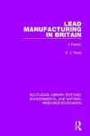 Lead Manufacturing in Britain cover