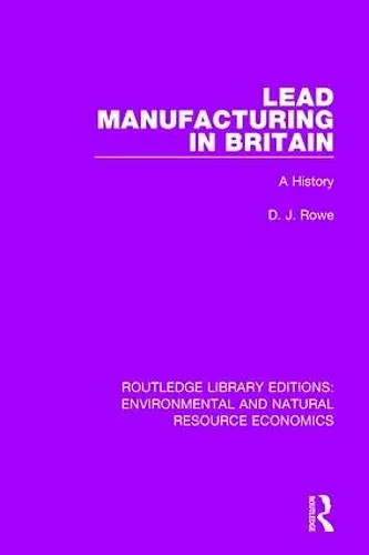 Lead Manufacturing in Britain cover