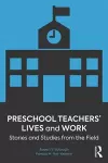 Preschool Teachers’ Lives and Work cover