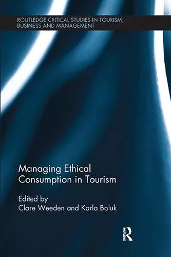 Managing Ethical Consumption in Tourism cover