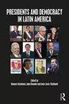 Presidents and Democracy in Latin America cover