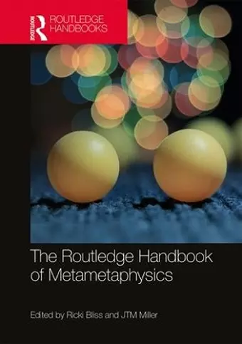 The Routledge Handbook of Metametaphysics cover