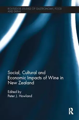 Social, Cultural and Economic Impacts of Wine in New Zealand. cover