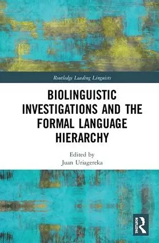 Biolinguistic Investigations and the Formal Language Hierarchy cover