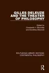 Gilles Deleuze and the Theater of Philosophy cover