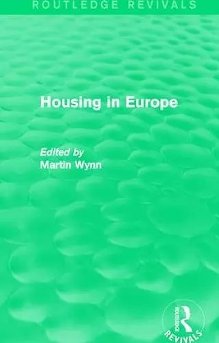Routledge Revivals: Housing in Europe (1984) cover