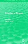 Routledge Revivals: Housing in Europe (1984) cover