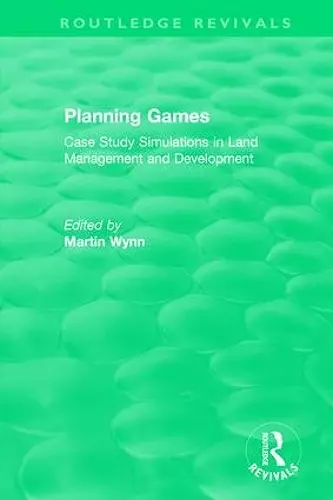 Routledge Revivals: Planning Games (1985) cover