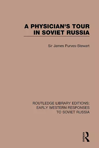 A Physician's Tour in Soviet Russia cover