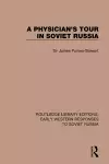 A Physician's Tour in Soviet Russia cover