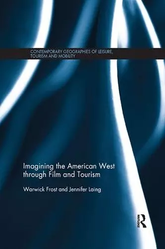 Imagining the American West through Film and Tourism cover