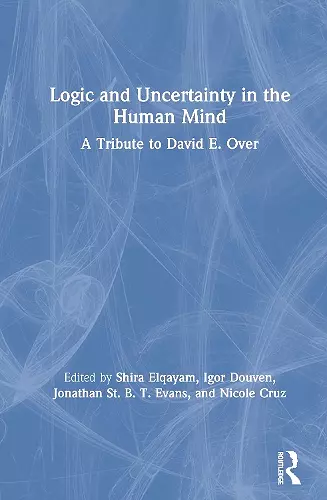 Logic and Uncertainty in the Human Mind cover