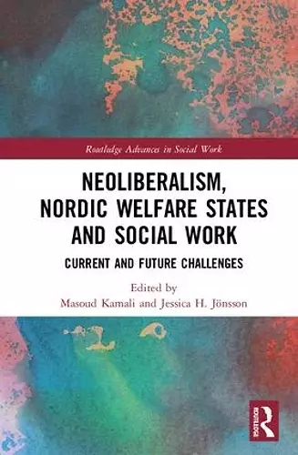 Neoliberalism, Nordic Welfare States and Social Work cover