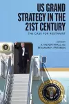 US Grand Strategy in the 21st Century cover