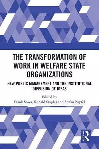 The Transformation of Work in Welfare State Organizations cover