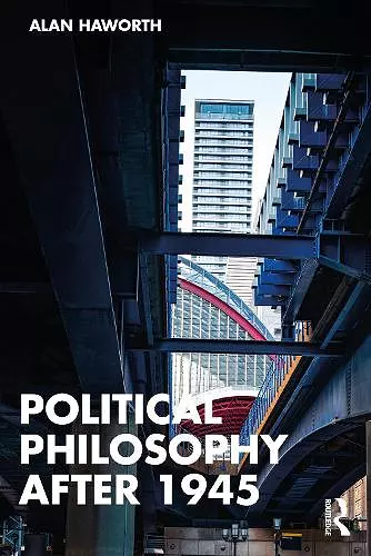 Political Philosophy After 1945 cover