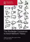 The Routledge Companion to Actor-Network Theory cover
