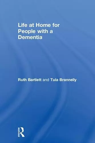 Life at Home for People with a Dementia cover