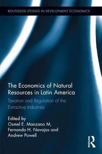 The Economics of Natural Resources in Latin America cover