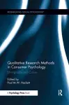 Qualitative Research Methods in Consumer Psychology cover