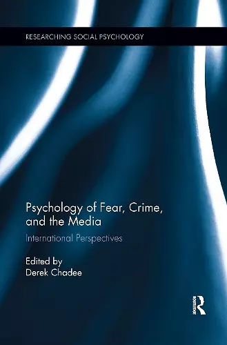 Psychology of Fear, Crime and the Media cover