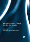 Rethinking Climate Change, Conflict and Security cover