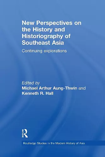 New Perspectives on the History and Historiography of Southeast Asia cover