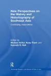 New Perspectives on the History and Historiography of Southeast Asia cover