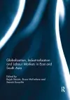 Globalization, Industrialization and Labour Markets in East and South Asia cover