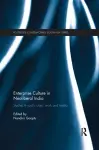 Enterprise Culture in Neoliberal India cover