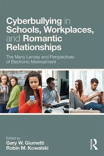 Cyberbullying in Schools, Workplaces, and Romantic Relationships cover