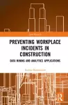 Preventing Workplace Incidents in Construction cover