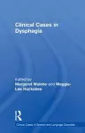 Clinical Cases in Dysphagia cover