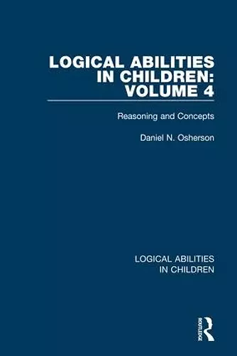 Logical Abilities in Children: Volume 4 cover