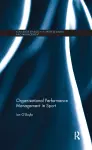 Organisational Performance Management in Sport cover