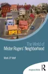 The World of Mister Rogers’ Neighborhood cover