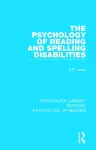 The Psychology of Reading and Spelling Disabilities cover