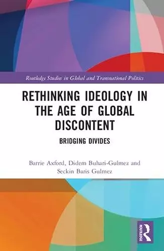 Rethinking Ideology in the Age of Global Discontent cover