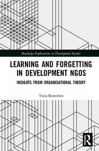 Learning and Forgetting in Development NGOs cover