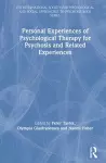 Personal Experiences of Psychological Therapy for Psychosis and Related Experiences cover