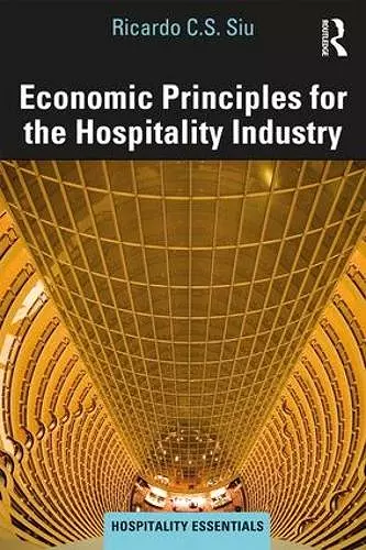 Economic Principles for the Hospitality Industry cover