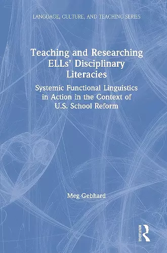 Teaching and Researching ELLs’ Disciplinary Literacies cover