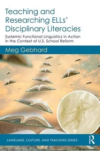 Teaching and Researching ELLs’ Disciplinary Literacies cover