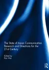 The State of Asian Communication Research and Directions for the 21st Century cover