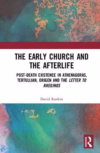 The Early Church and the Afterlife cover