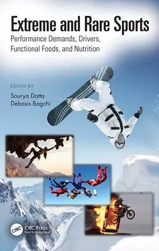 Extreme and Rare Sports: Performance Demands, Drivers, Functional Foods, and Nutrition cover